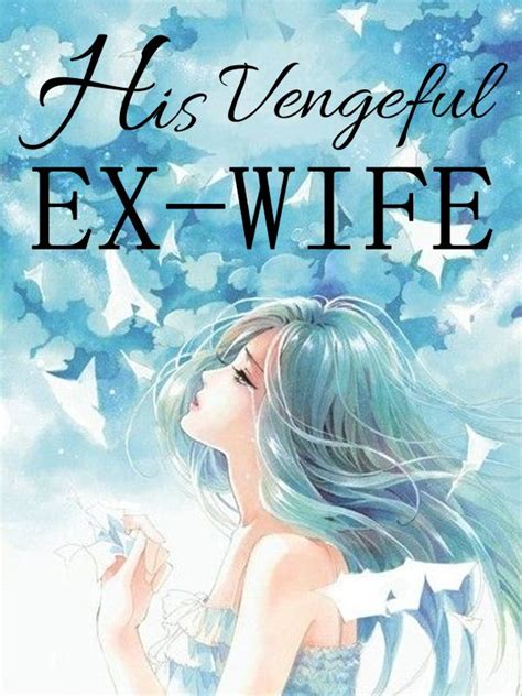Today, he told him something interesting happened in the school. . His vengeful ex wife chapter 4